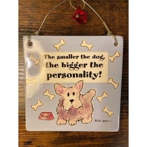 Linda Grayson Ceramic Dog Plaque The Smaller the Dog Bigger the Personality Blue